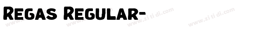 Regas Regular字体转换 Regas Regular字体转换